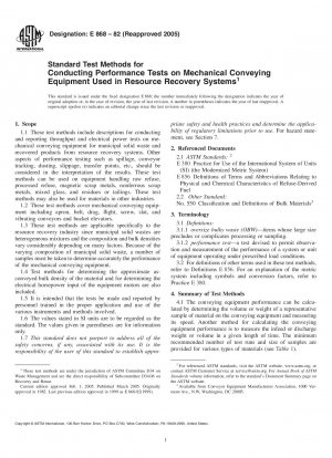 Standard Test Methods for Conducting Performance Tests on Mechanical Conveying Equipment Used in Resource Recovery Systems 