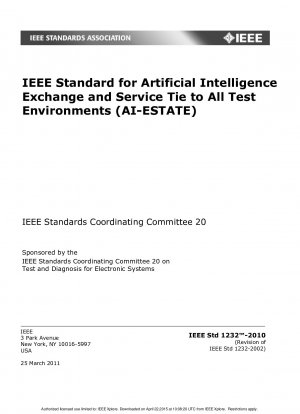 IEEE Standard for Artificial Intelligence Exchange and Service Tie to All Test Environments (AI-ESTATE)