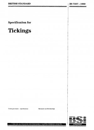 Specification for tickings