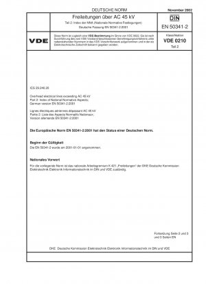 Overhead electrical lines exceeding AC 45 kV - Part 2: Index of National Normative Aspects; German version EN 50341-2:2001