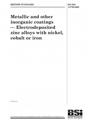 Metallic coatings and other inorganic coatings - Electrodeposited zinc alloys with nickel, cobalt or iron