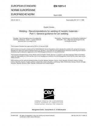 Welding - Recommendations for welding of metallic materials - Part 1: General guidance for arc welding