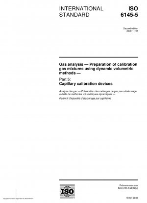 Gas analysis - Preparation of calibration gas mixtures using dynamic volumetric methods - Part 5: Capillary calibration devices