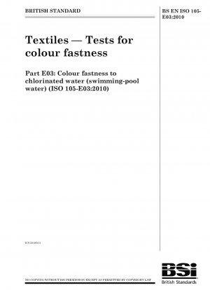 Textiles - Tests for colour fastness - Colour fastness to chlorinated water (swimming-pool water)