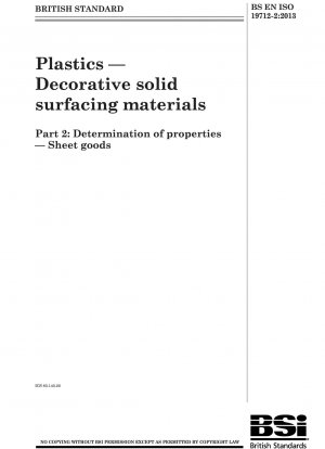 Plastics - Decorative solid surfacing materials - Determination of properties - Sheet goods
