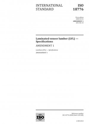 Laminated veneer lumber (LVL) - Specifications; Amendment 1