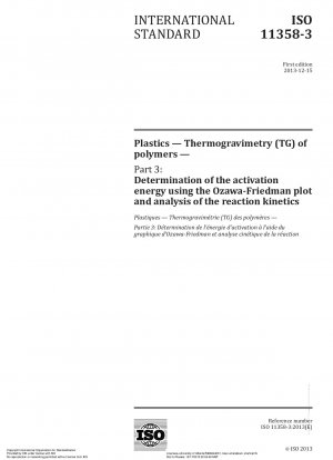 Plastics.Thermogravimetry (TG) of polymers.Part 3: Determination of the activation energy using the Ozawa-Friedman plot and analysis of the reaction kinetics