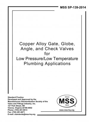 Copper Alloy Gate, Globe, Angle, and Check Valves for Low Pressure/Low Temperature Plumbing Applications