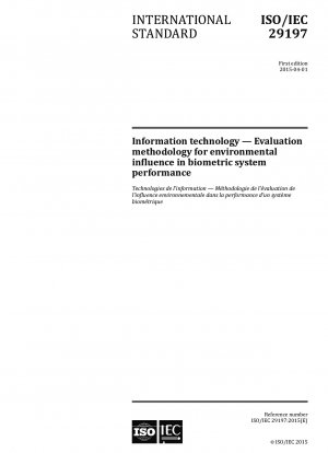 Information technology - Evaluation methodology for environmental influence in biometric system performance