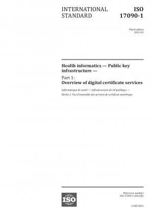 Health informatics - Public key infrastructure - Part 1: Overview of digital certificate services