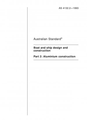 Boat and ship design and construction - Aluminium construction