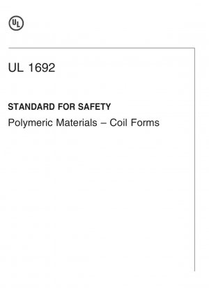 UL Standard for Safety Polymeric Materials - Coil Forms