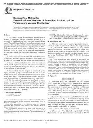Standard Test Method for Determination of Residue of Emulsified Asphalt by Low Temperature Vacuum Distillation