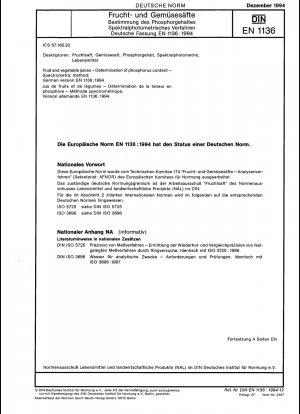 Fruit and vegetable juices - Determination of phosphorus content; spectrophotometric method; German version EN 1136:1994