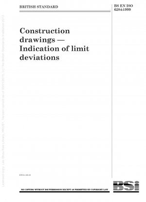 Construction drawings — Indication of limit deviations
