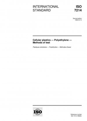 Cellular plastics - Polyethylene - Methods of test