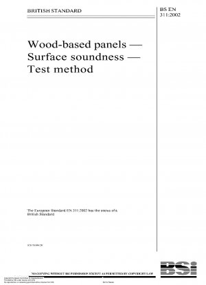 Wood-based panels - Surface soundness - Test method