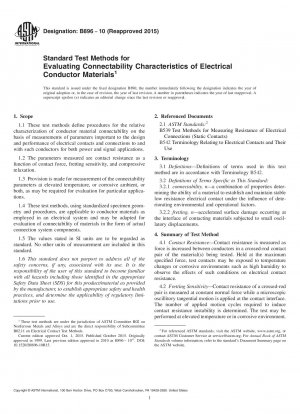 Standard Test Methods for Evaluating Connectability Characteristics of Electrical Conductor  Materials