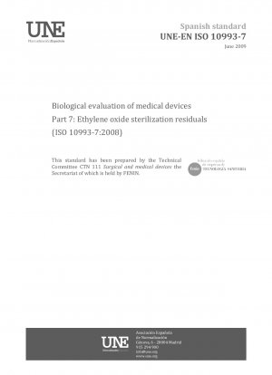Biological evaluation of medical devices - Part 7: Ethylene oxide sterilization residuals (ISO 10993-7:2008)