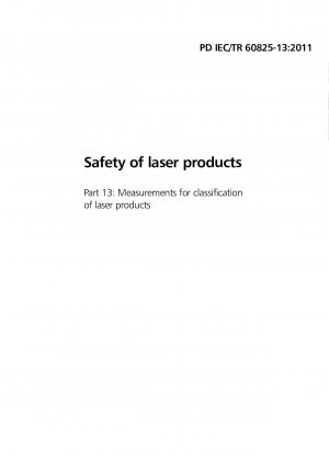Safety of laser products. Measurements for classification of laser products