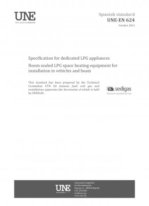 Specification for dedicated LPG appliances - Room sealed LPG space heating equipment for installation in vehicles and boats