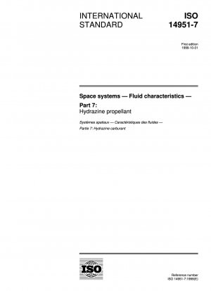 Space systems - Fluid characteristics - Part 7: Hydrazine propellant