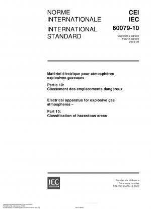 Electrical apparatus for explosive gas atmospheres - Part 10: Classification of hazardous areas