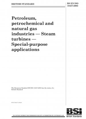 Petroleum, petrochemical and natural gas industries - Steam turbines - Special-purpose applications
