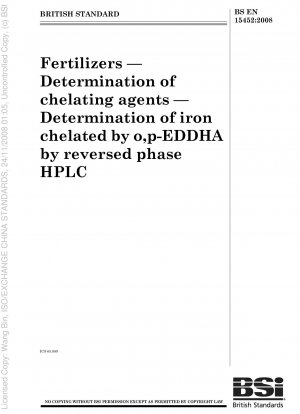 Fertilizers - Determination of chelating agents - Determination of iron chelated by o,p-EDDHA by reversed phase HPLC