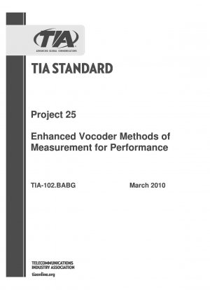 Project 25 Enhanced Vocoder Methods of Measurement for Performance (Includes Access to Additional Content)