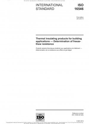 Thermal insulating products for building applications - Determination of freeze-thaw resistance