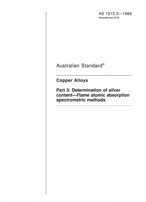 Copper alloys - Determination of silver content - Flame atomic absorption spectrometric method