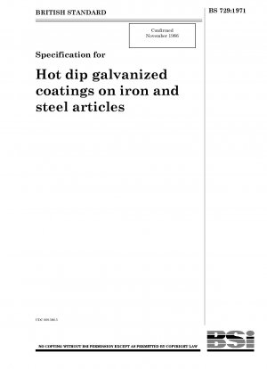 Specification for Hot dip galvanized coatings on iron and steel articles