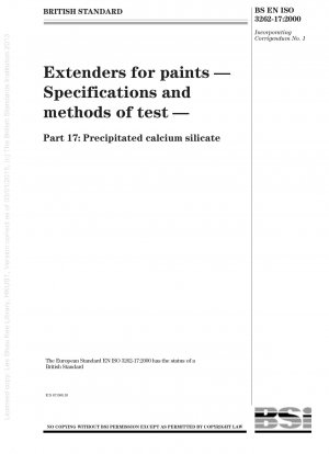 Extenders for paints - Specifications and methods of test - Precipitated calcium silicate