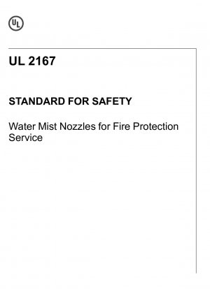 UL Standard for Safety Water Mist Nozzles for Fire Protection Service