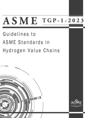 Guidelines to ASME Standards in Hydrogen Value Chains