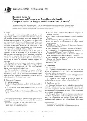 Standard Guide for Recommended Formats for Data Records Used in Computerization of Fatigue and Fracture Data of Metals 