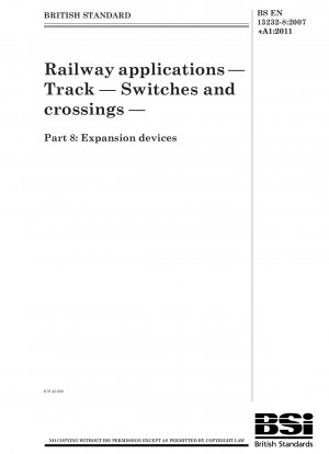Railway applications. Track. Switches and crossings. Expansion devices