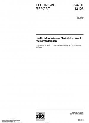 Health Informatics - Clinical document registry federation