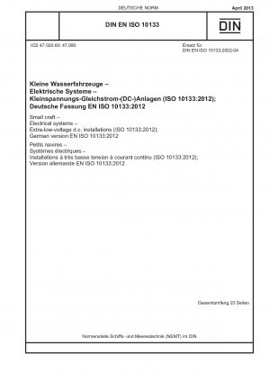 Small craft - Electrical systems - Extra-low-voltage d.c. installations (ISO 10133:2012); German version EN ISO 10133:2012