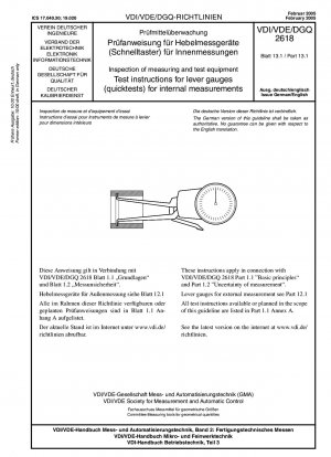 Inspection of measuring and test equipment - Test instructions for lever gauges (quicktests) for internal measurements