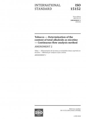 Tobacco - Determination of the content of total alkaloids as nicotine - Continuous-flow analysis method; Amendment 2