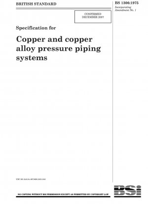 Specification for Copper and copper alloy pressure piping systems