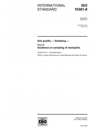 Soil quality — Sampling — Part 8: Guidance on sampling of stockpiles