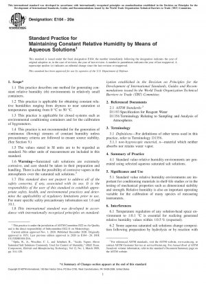 Standard Practice for Maintaining Constant Relative Humidity by Means of Aqueous Solutions