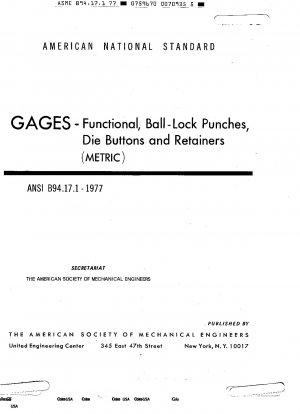 Gages - Functional, ball-lock punches, die buttons, and retainers (Metric)