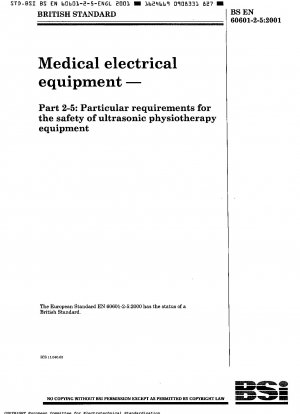 Medical electrical equipment. Particular requirements for safety. Particular requirements for the safety of ultrasonic physiotherapy equipment
