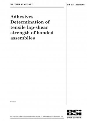 Adhesives. Determination of tensile lap-shear strength of bonded assemblies