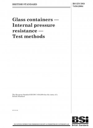 Glass containers - Internal pressure resistance - Test methods