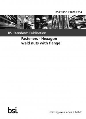Fasteners. Hexagon weld nuts with flange